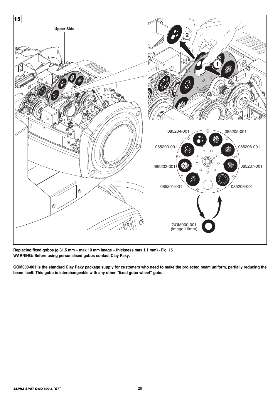 Clay Paky ALPHA SPOT QWO 800 “ST” User Manual | Page 26 / 44