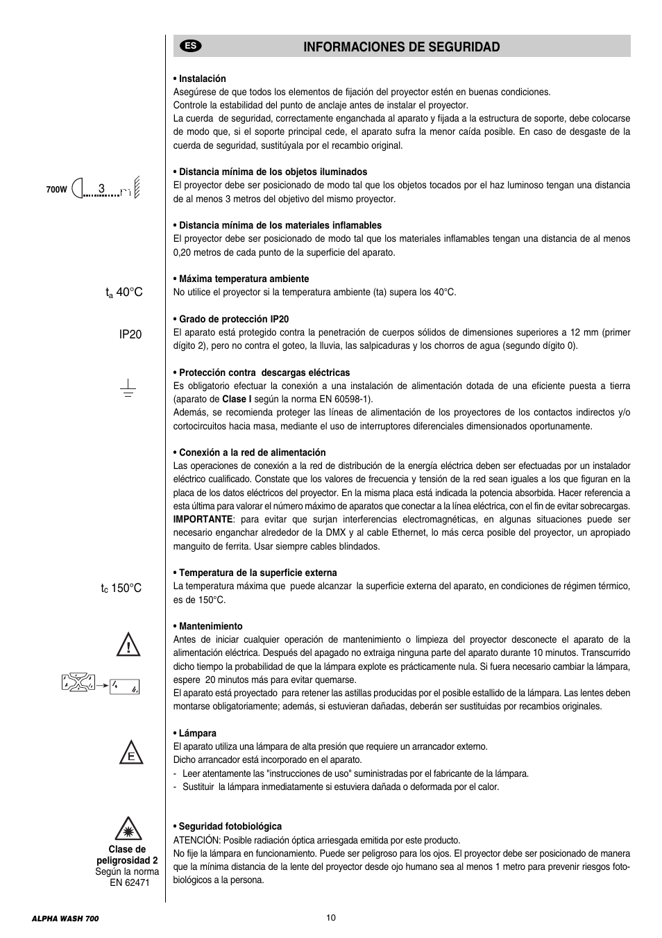 10 informaciones de suguridad, Informaciones de seguridad | Clay Paky ALPHA WASH 700 User Manual | Page 10 / 36