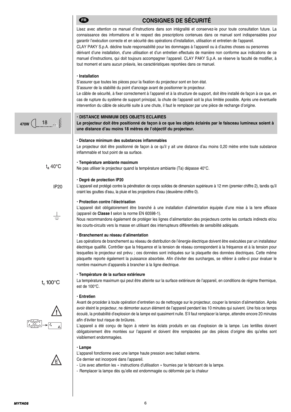 6 consignes de sécurité, Consignes de sécurité | Clay Paky MYTHOS User Manual | Page 6 / 40