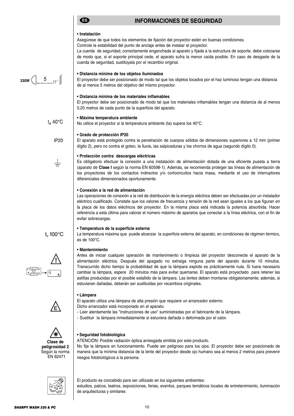 10 informaciones de suguridad, Informaciones de seguridad | Clay Paky SHARPY WASH 330 PC User Manual | Page 10 / 36