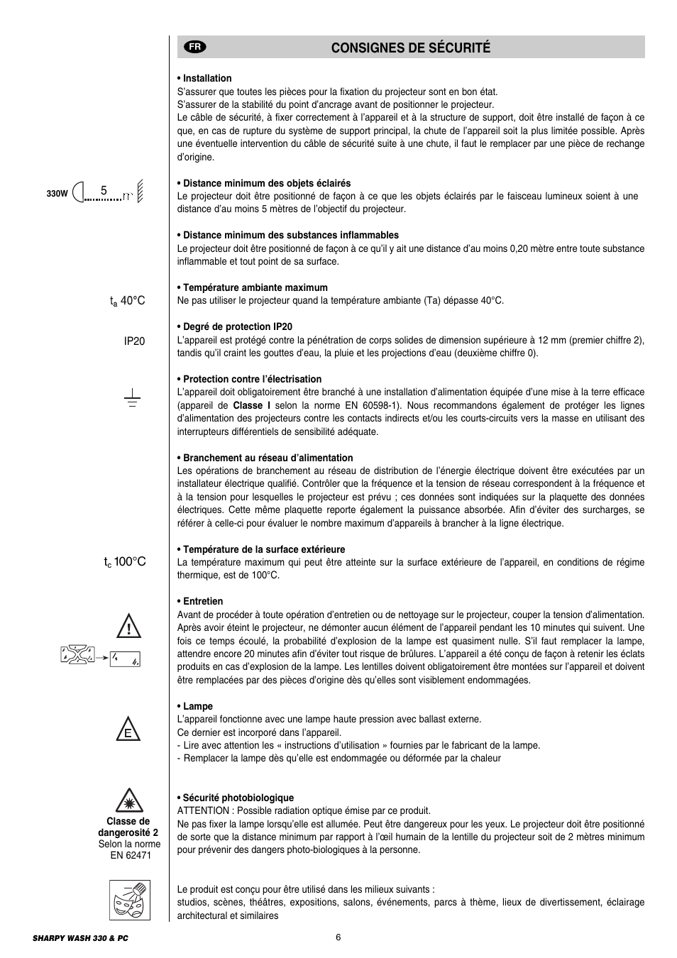 6 consignes de sécurité, Consignes de sécurité | Clay Paky SHARPY WASH 330 PC User Manual | Page 6 / 36