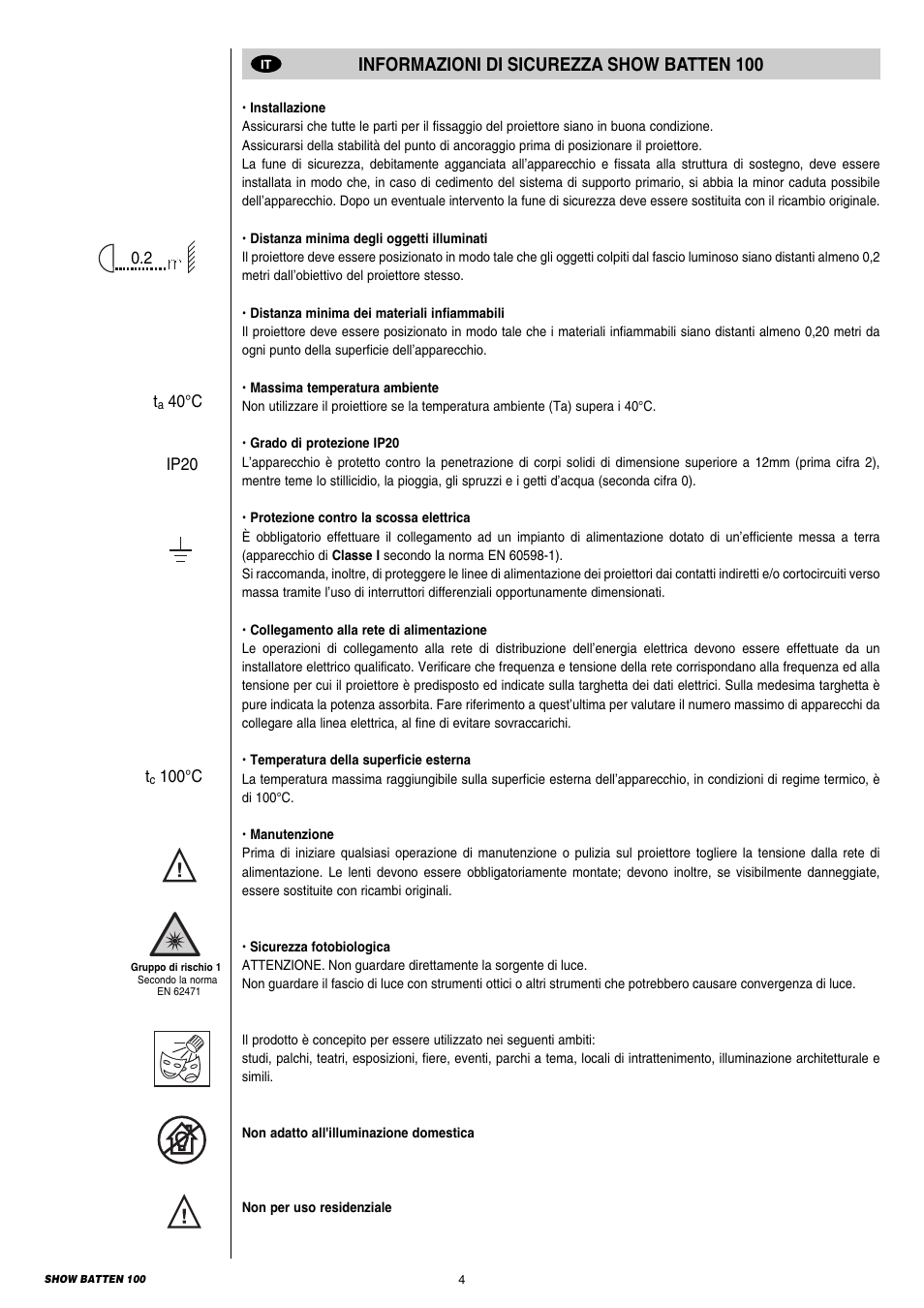 Informazioni di sicurezza, Informazioni di sicurezza show batten 100 | Clay Paky SHOW BATTEN 100 AS User Manual | Page 4 / 32