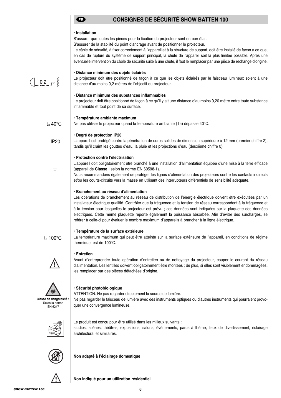 Consignes de sécurité, Consignes de sécurité show batten 100 | Clay Paky SHOW BATTEN 100 AS User Manual | Page 6 / 32