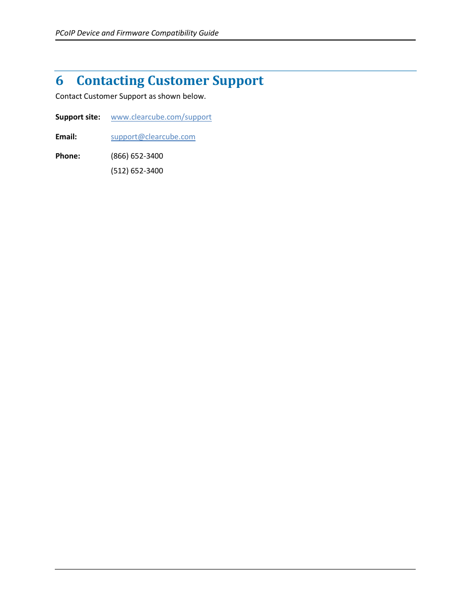 6 contacting customer support, Contacting customer support | ClearCube PCoIP User Manual | Page 12 / 14