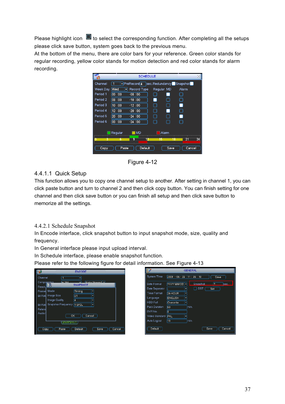 1 quick setup, 2 snapshot, 1 schedule snapshot | Snapshot | Dahua Technology LE-A User Manual | Page 37 / 136