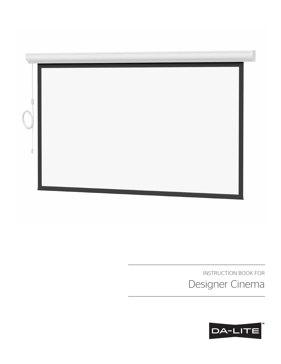 Da-Lite Designer Cinema Electrol User Manual | 6 pages