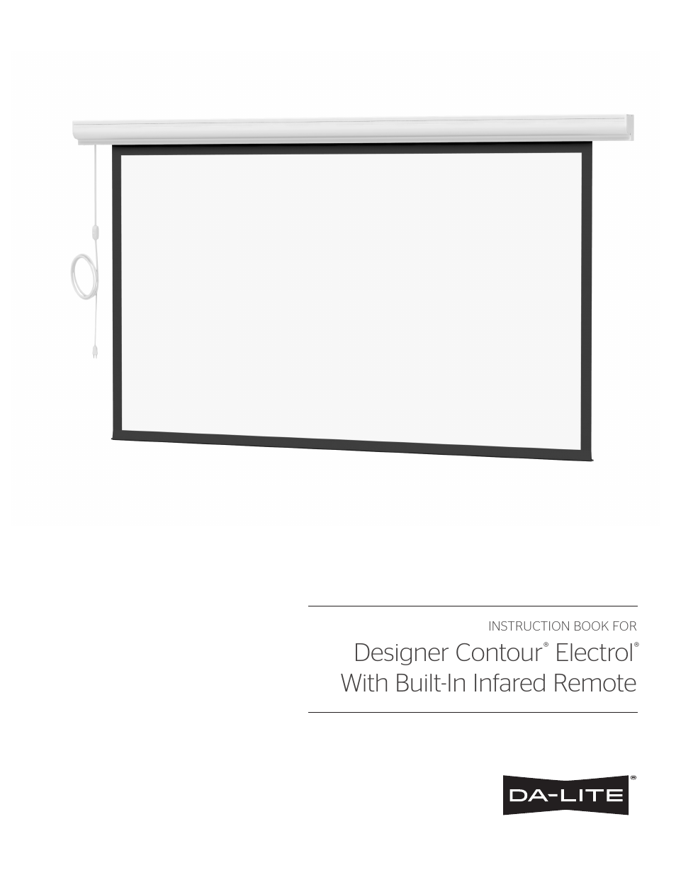 Da-Lite Designer Contour Electrol with Integrated Infrared Remote User Manual | 8 pages