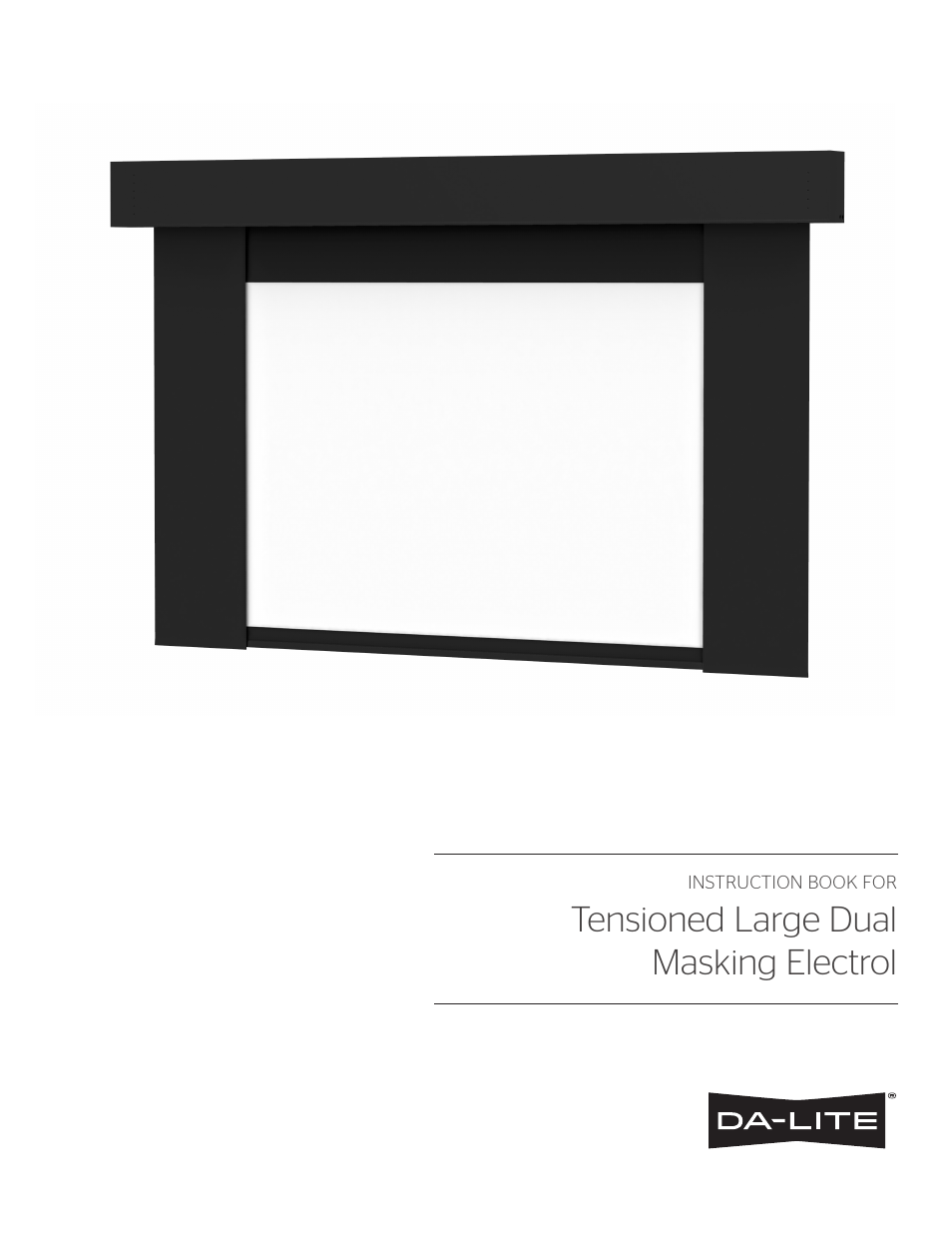 Da-Lite Tensioned Large Dual Masking Electrol User Manual | 8 pages