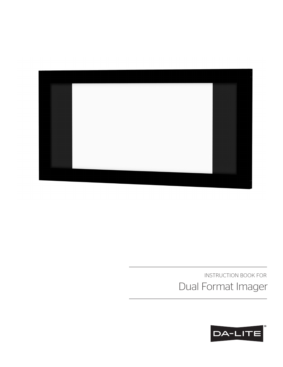 Da-Lite Dual Format Imager User Manual | 12 pages