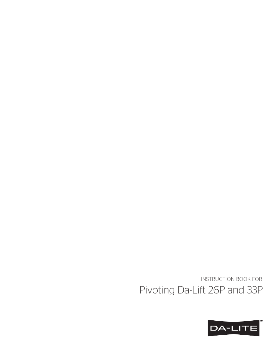 Da-Lite Da-Lift Pivot Motorized Projector Lift User Manual | 8 pages