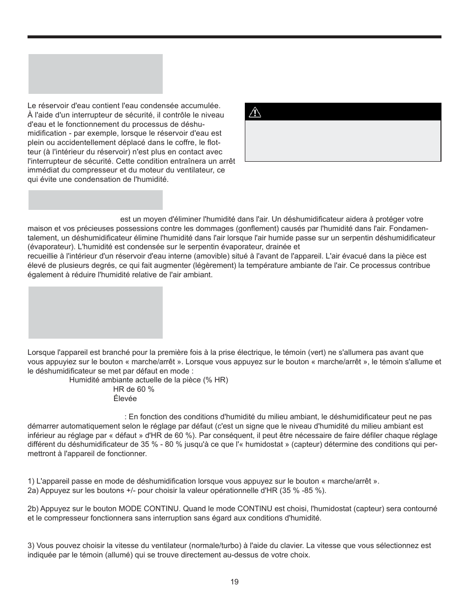 Consignes d'utilisation, Important, Fonctionnement du réservoir d'eau | Danby DDR70B1CP User Manual | Page 21 / 39