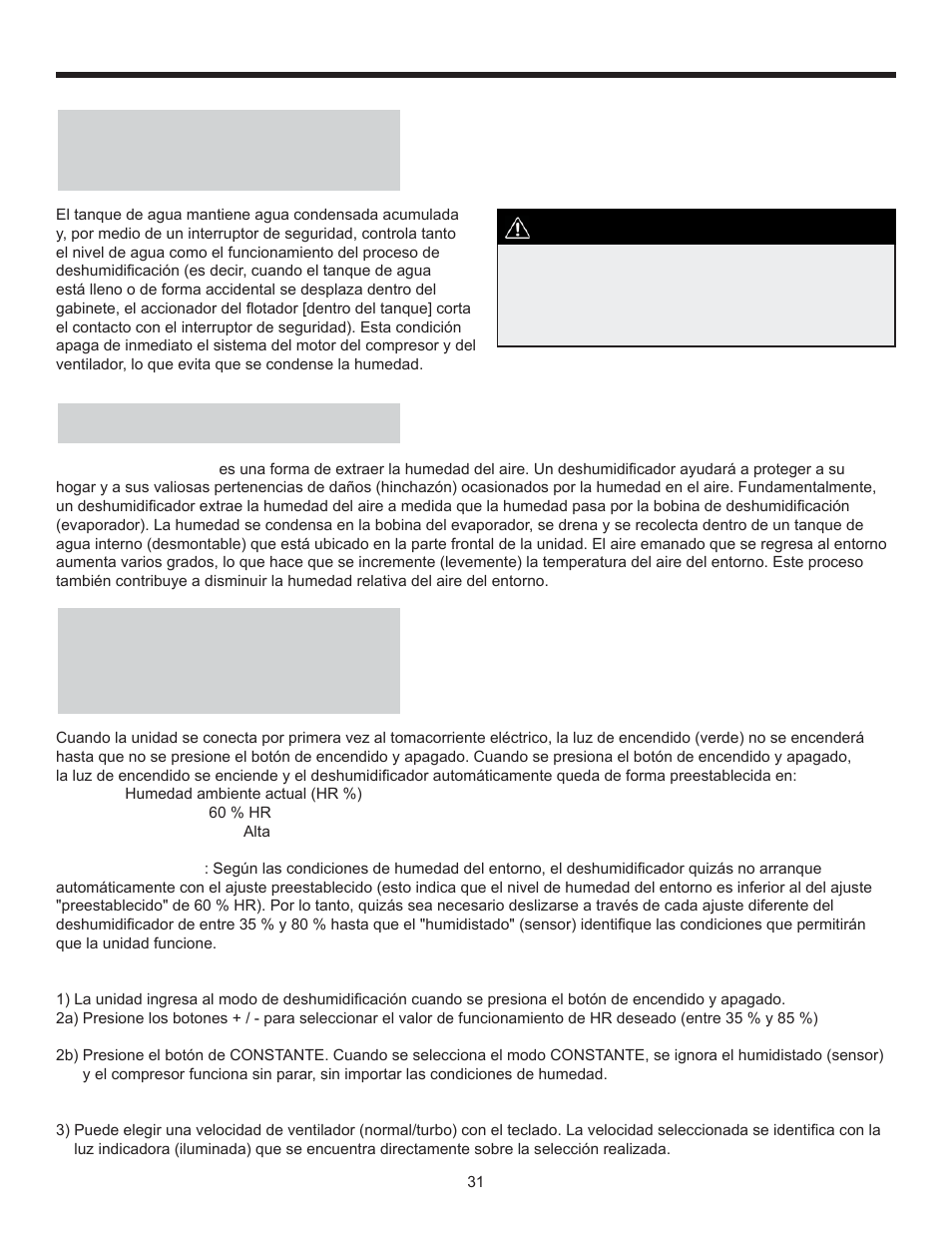 Instrucciones de funcionamiento, Funcionamiento del tanque de agua, Importante | Danby DDR70B1CP User Manual | Page 33 / 39