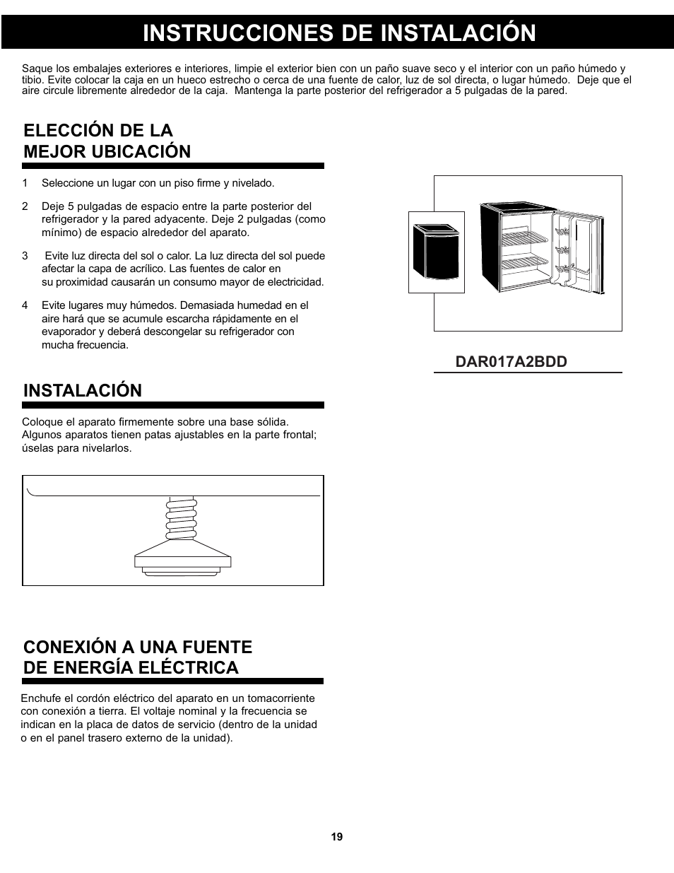 Instrucciones de instalación, Elección de la mejor ubicación instalación, Conexión a una fuente de energía eléctrica | Dar017a2bdd | Danby DAR017A2BDD User Manual | Page 21 / 27