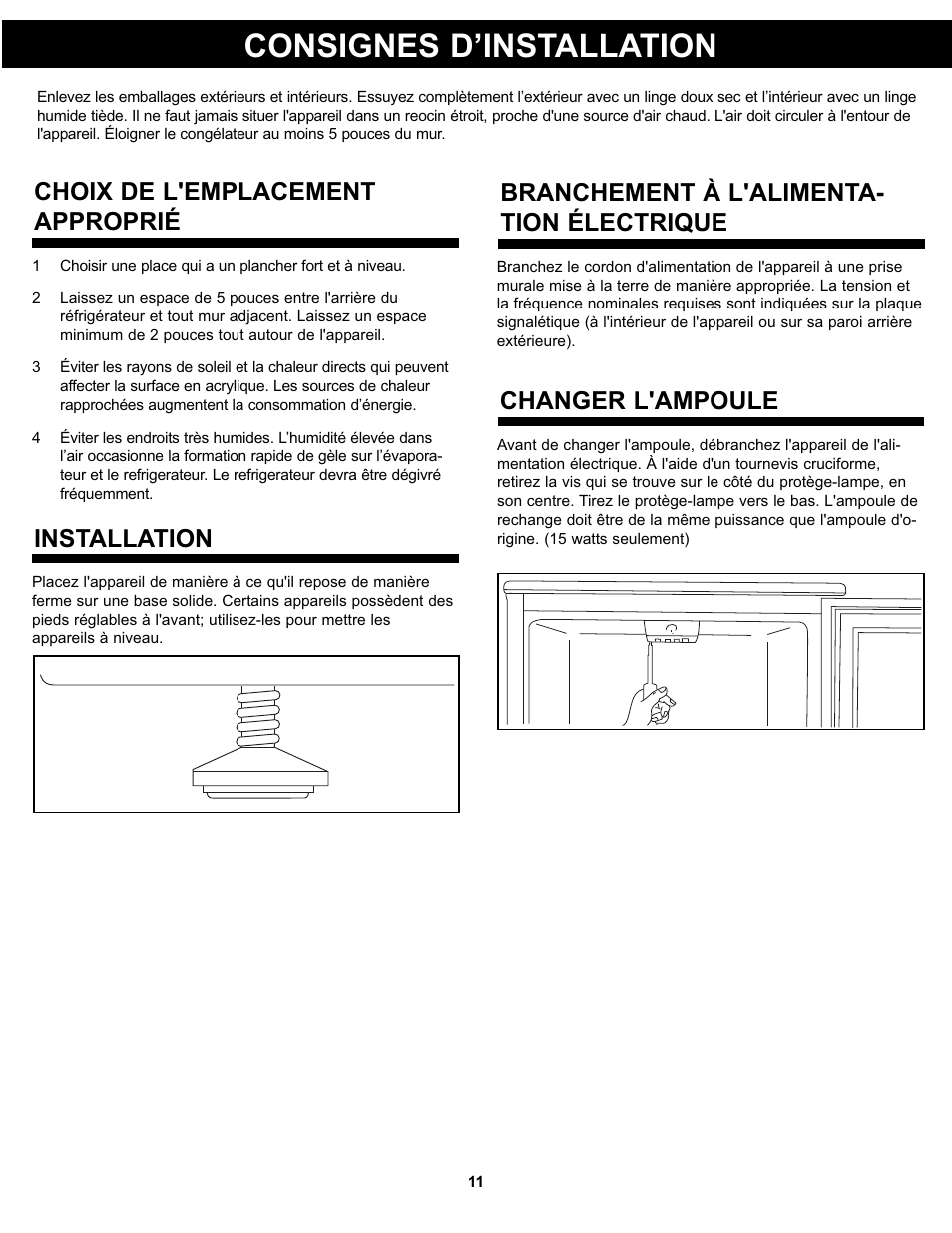 Consignes d’installation, Choix de l'emplacement approprié installation, Branchement à l'alimenta- tion électrique | Changer l'ampoule | Danby DAR033A1WDD User Manual | Page 13 / 27