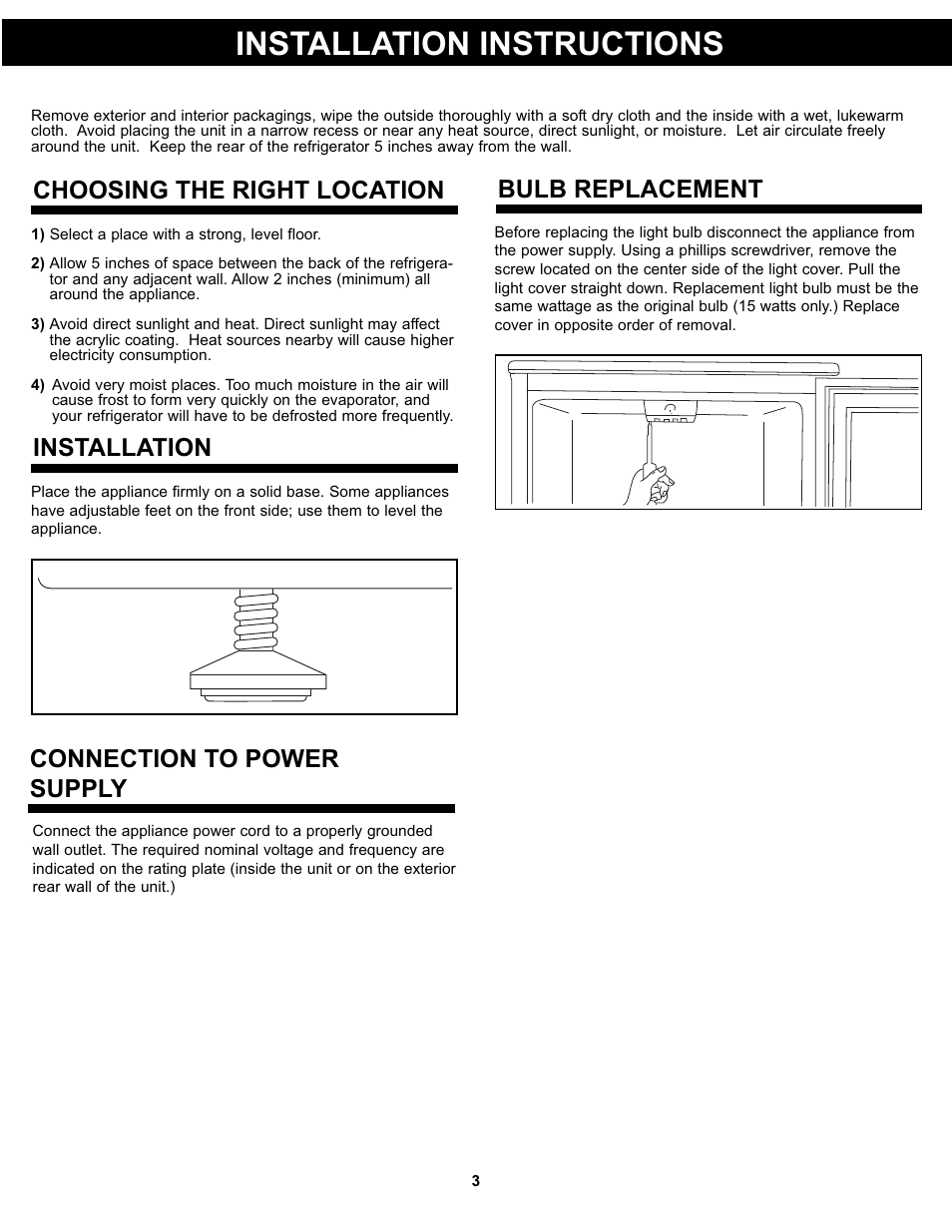 Installation instructions, Choosing the right location installation, Connection to power supply | Bulb replacement | Danby DAR033A1WDD User Manual | Page 5 / 27