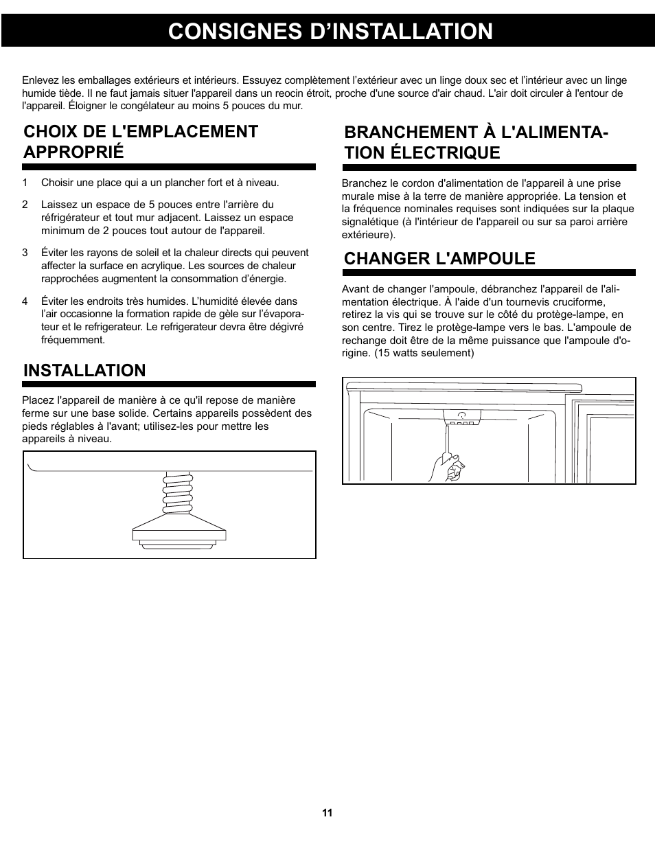 Consignes d’installation, Choix de l'emplacement approprié installation, Branchement à l'alimenta- tion électrique | Changer l'ampoule | Danby DAR044A4BSLDD User Manual | Page 13 / 27