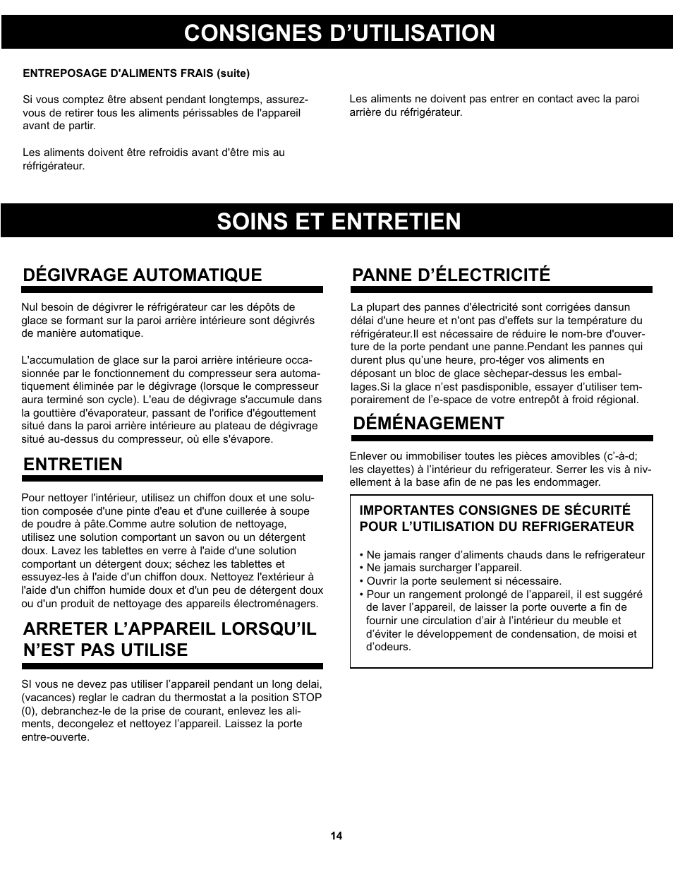 Soins et entretien, Consignes d’utilisation, Dégivrage automatique | Entretien, Arreter l’appareil lorsqu’il n’est pas utilise, Panne d’électricité, Déménagement | Danby DAR044A4BSLDD User Manual | Page 16 / 27