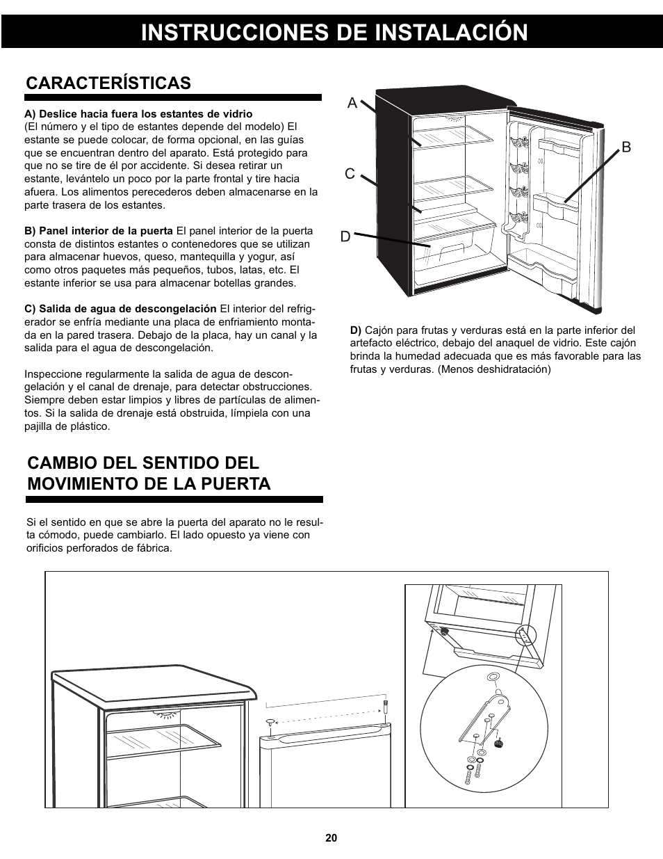 Instrucciones de instalación, Características, Cambio del sentido del movimiento de la puerta | Danby DAR044A4BSLDD User Manual | Page 22 / 27