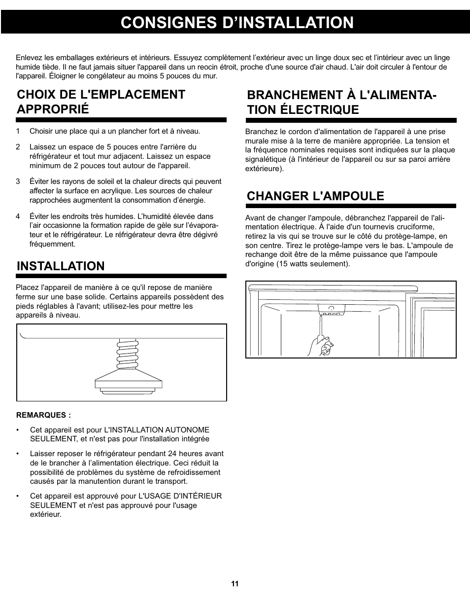 Consignes d’installation, Choix de l'emplacement approprié installation, Branchement à l'alimenta- tion électrique | Changer l'ampoule | Danby DAR044A4BDD User Manual | Page 13 / 27