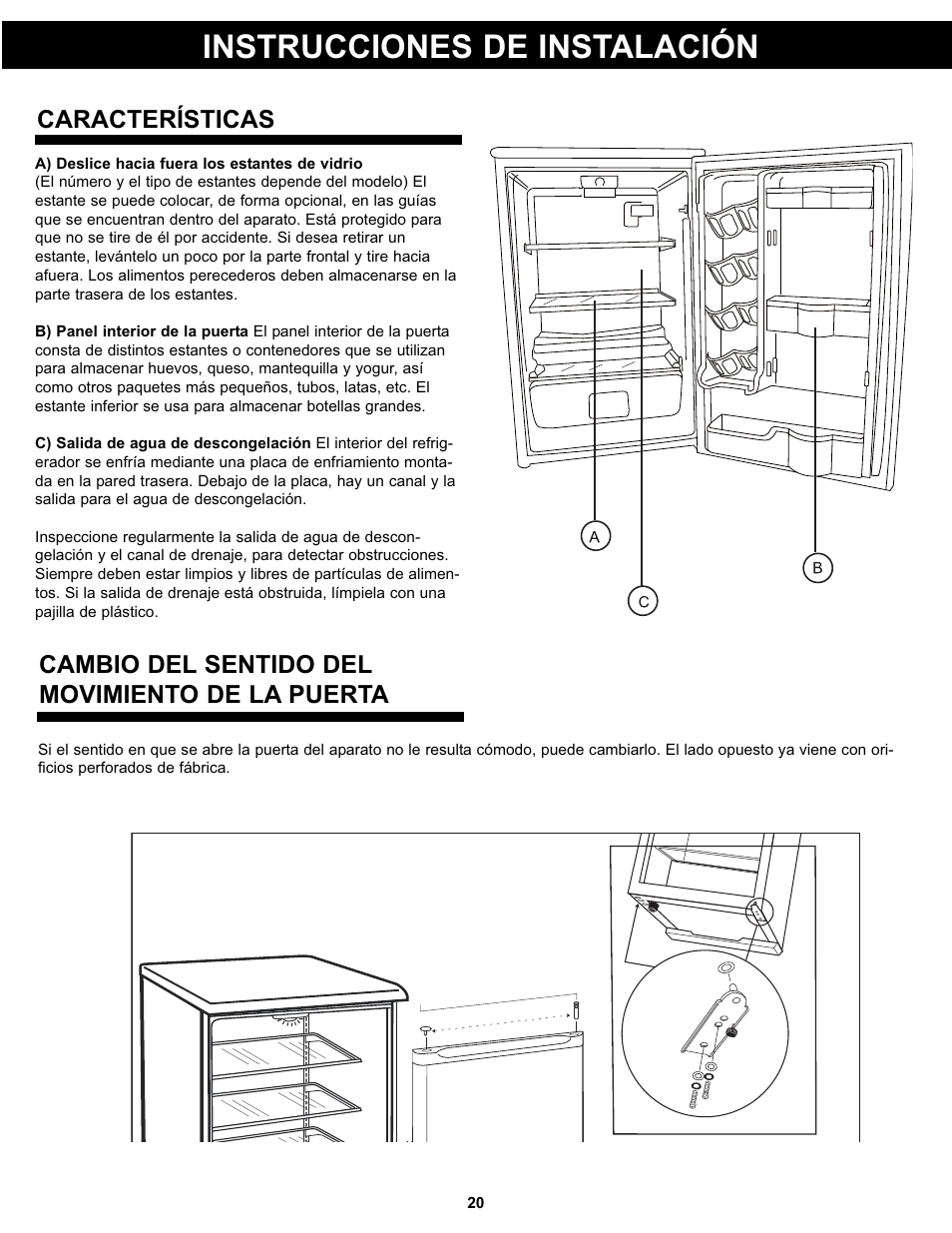 Instrucciones de instalación, Características, Cambio del sentido del movimiento de la puerta | Danby DAR044A5BSLDD User Manual | Page 22 / 27