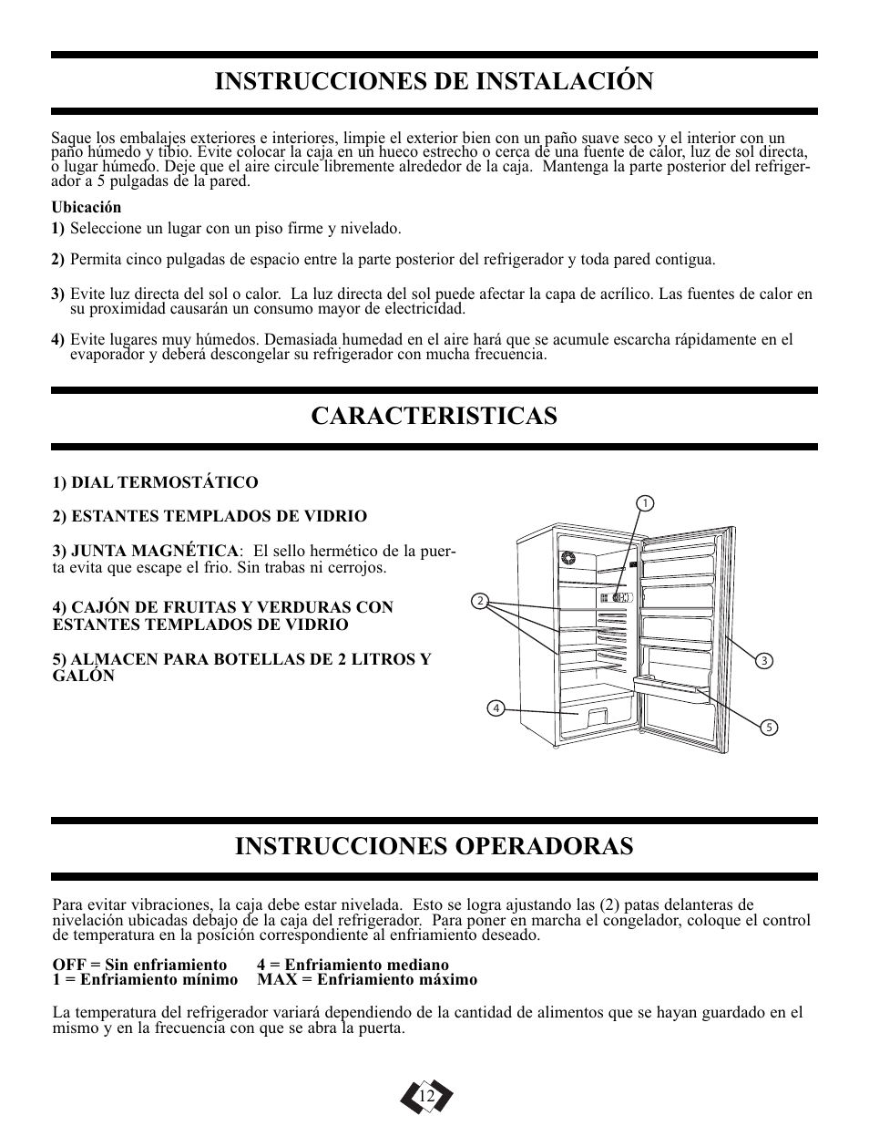 Instrucciones de instalación caracteristicas, Instrucciones operadoras | Danby DAR110A1WDD User Manual | Page 14 / 18