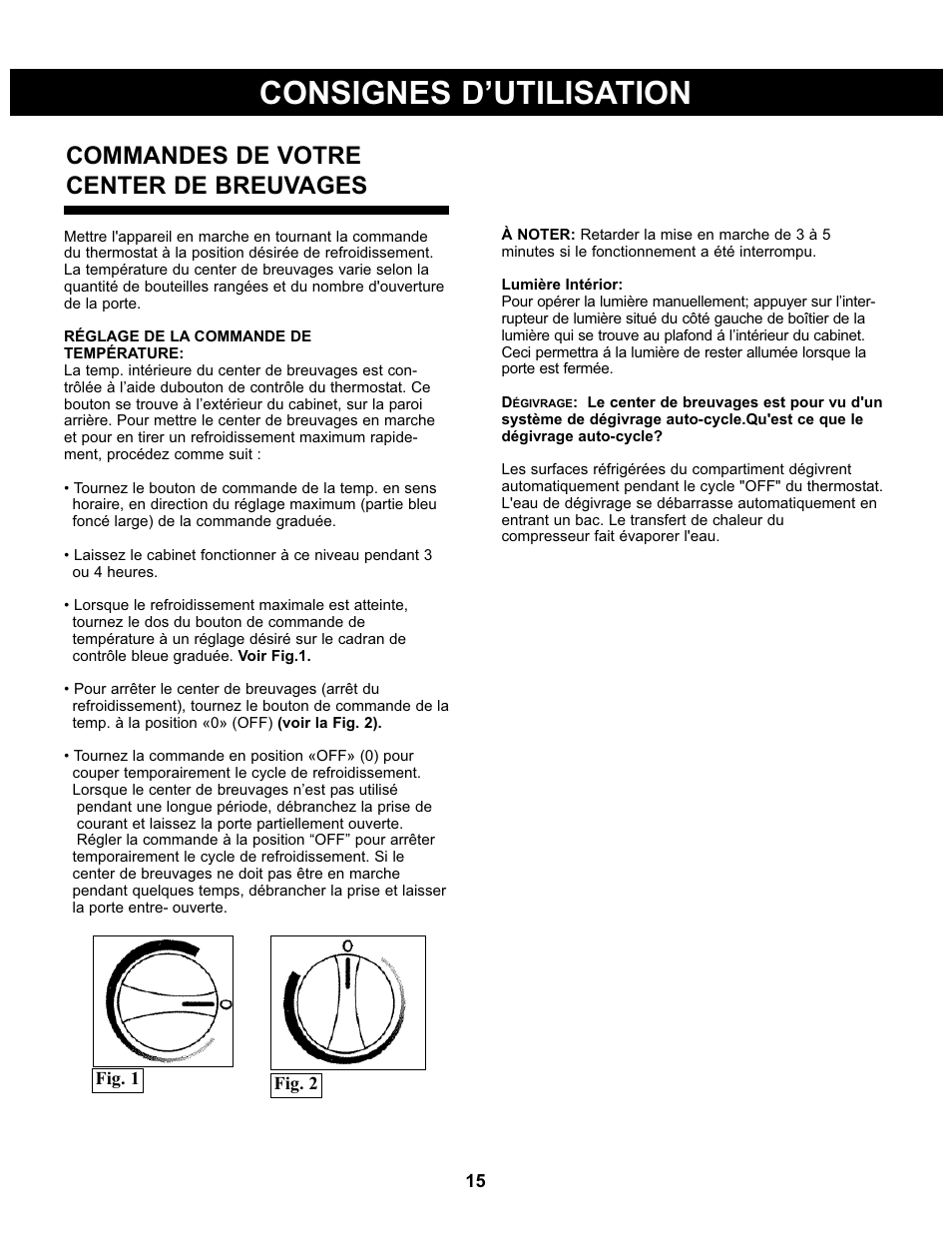 Consignes d’utilisation, Commandes de votre center de breuvages | Danby DBC93BLSDD User Manual | Page 16 / 30