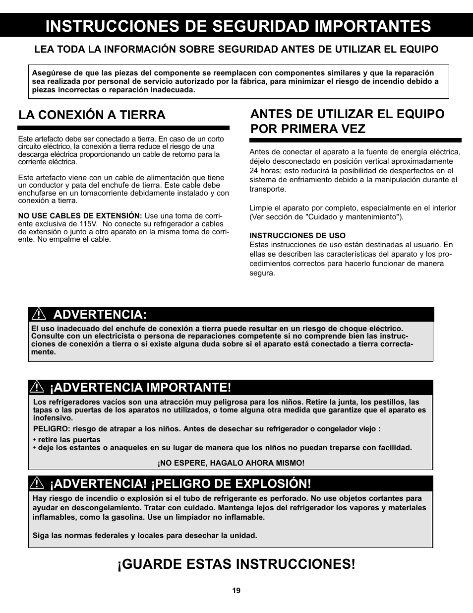 Instrucciones de seguridad importantes, Guarde estas instrucciones, La conexión a tierra | Antes de utilizar el equipo por primera vez, Advertencia! ¡peligro de explosión, Advertencia importante, Advertencia | Danby DCR031B1WDD User Manual | Page 21 / 30