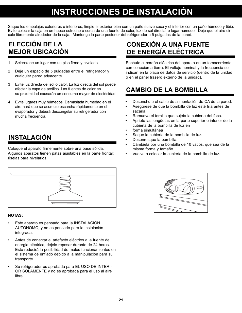 Instrucciones de instalación, Elección de la mejor ubicación instalación, Conexión a una fuente de energía eléctrica | Cambio de la bombilla | Danby DCR031B1WDD User Manual | Page 23 / 30