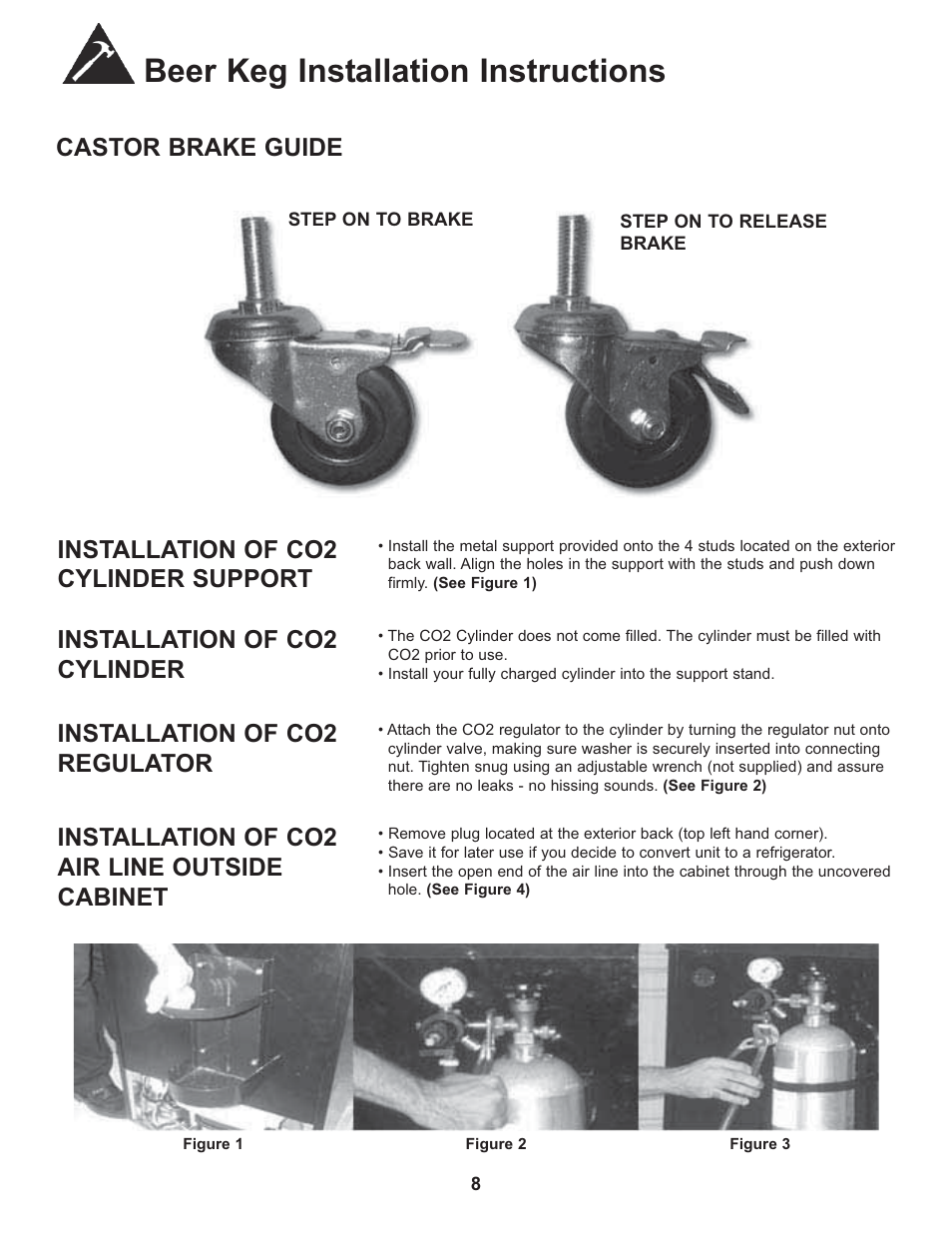 Beer keg installation instructions, Castor brake guide, Installation of co2 cylinder support | Installation of co2 cylinder, Installation of co2 regulator, Installation of co2 air line outside cabinet | Danby DCR033B1BDB User Manual | Page 10 / 46