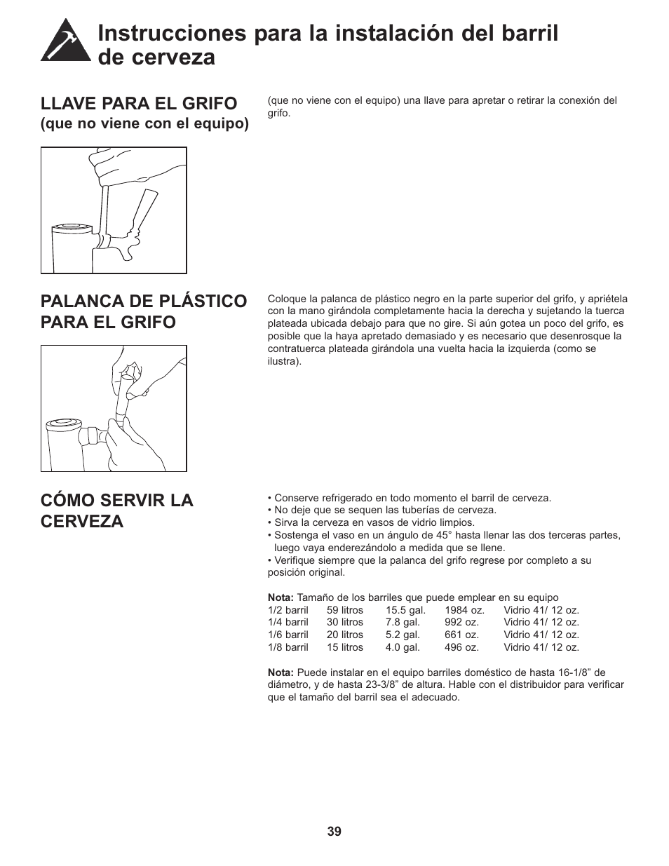 Llave para el grifo, Palanca de plástico para el grifo, Cómo servir la cerveza | Que no viene con el equipo) | Danby DCR033B1BDB User Manual | Page 41 / 46