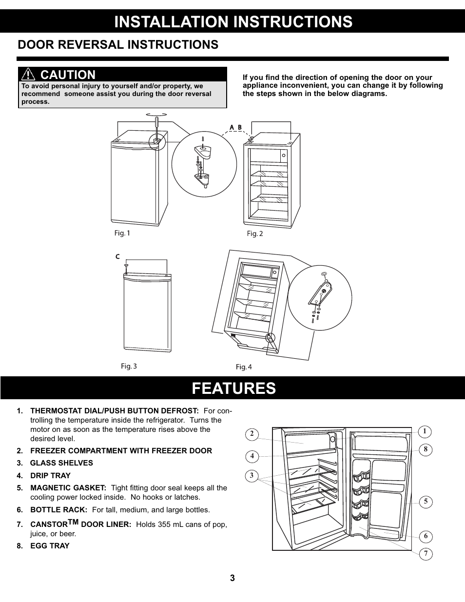 Installation instructions features, Door reversal instructions, Caution | Danby DCR044A2WDD User Manual | Page 4 / 21