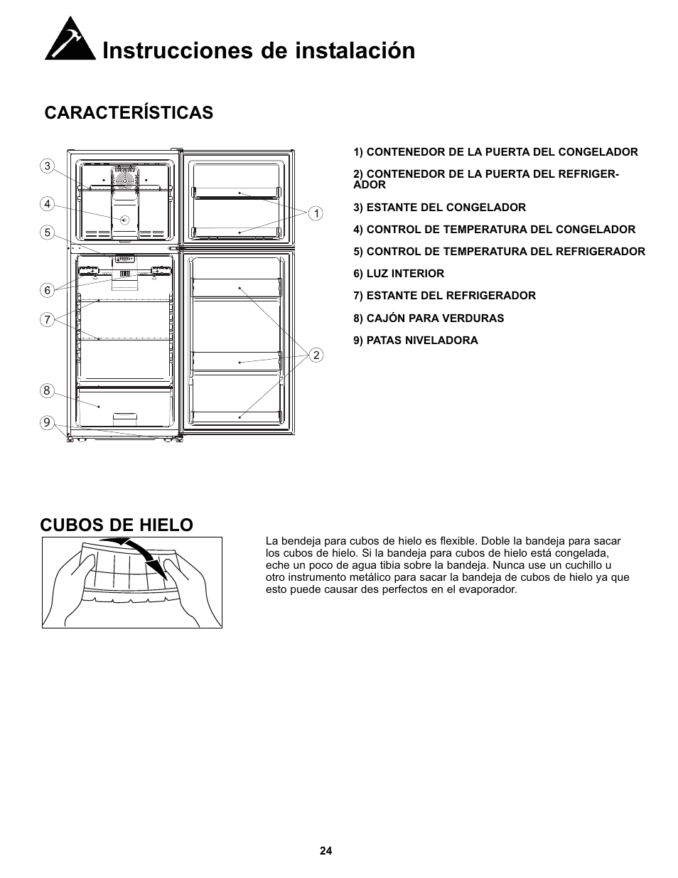 Instrucciones de instalación, Características cubos de hielo | Danby DFF100C1BSSDD User Manual | Page 27 / 33