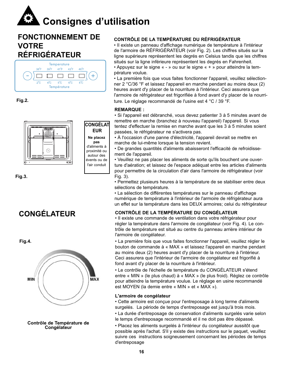 Consignes d’utilisation, Congélateur, Fonctionnement de votre réfrigérateur | Danby DFF123C1WDBL User Manual | Page 18 / 32