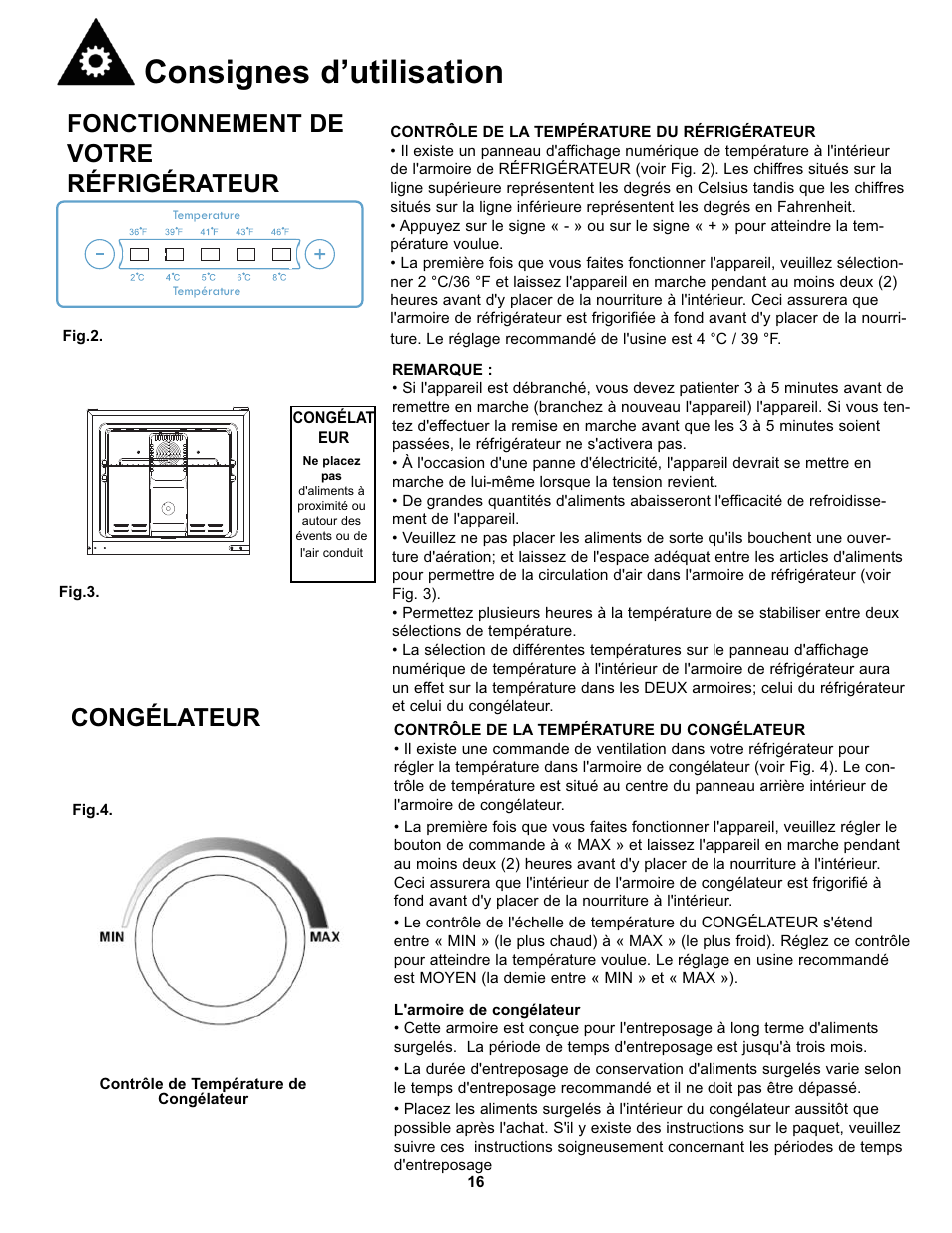 Consignes d’utilisation, Congélateur, Fonctionnement de votre réfrigérateur | Danby DFF123C2WDD User Manual | Page 18 / 32