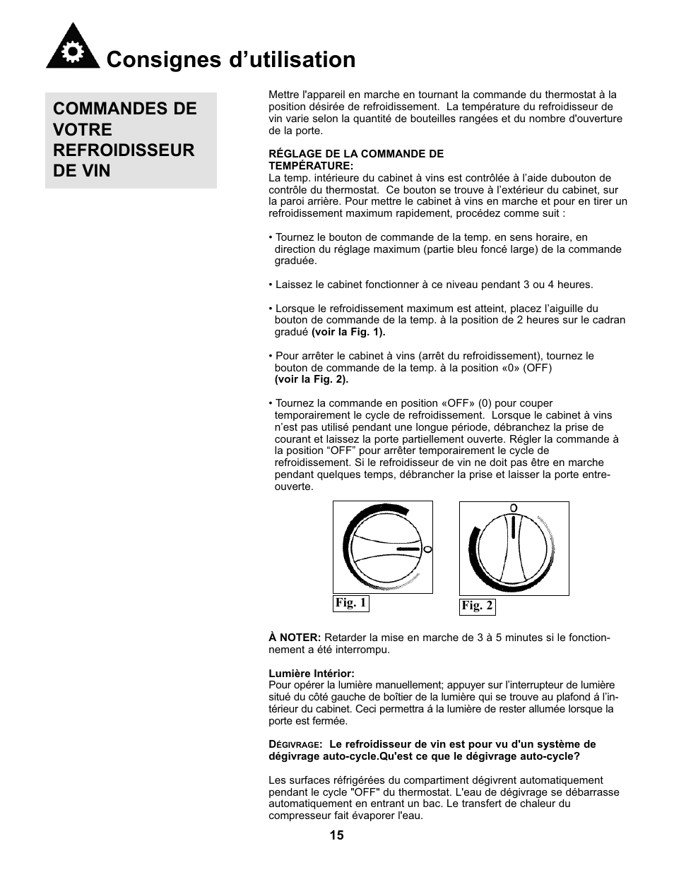 Consignes d’utilisation, Commandes de votre refroidisseur de vin | Danby DWC93BLSDB User Manual | Page 16 / 30