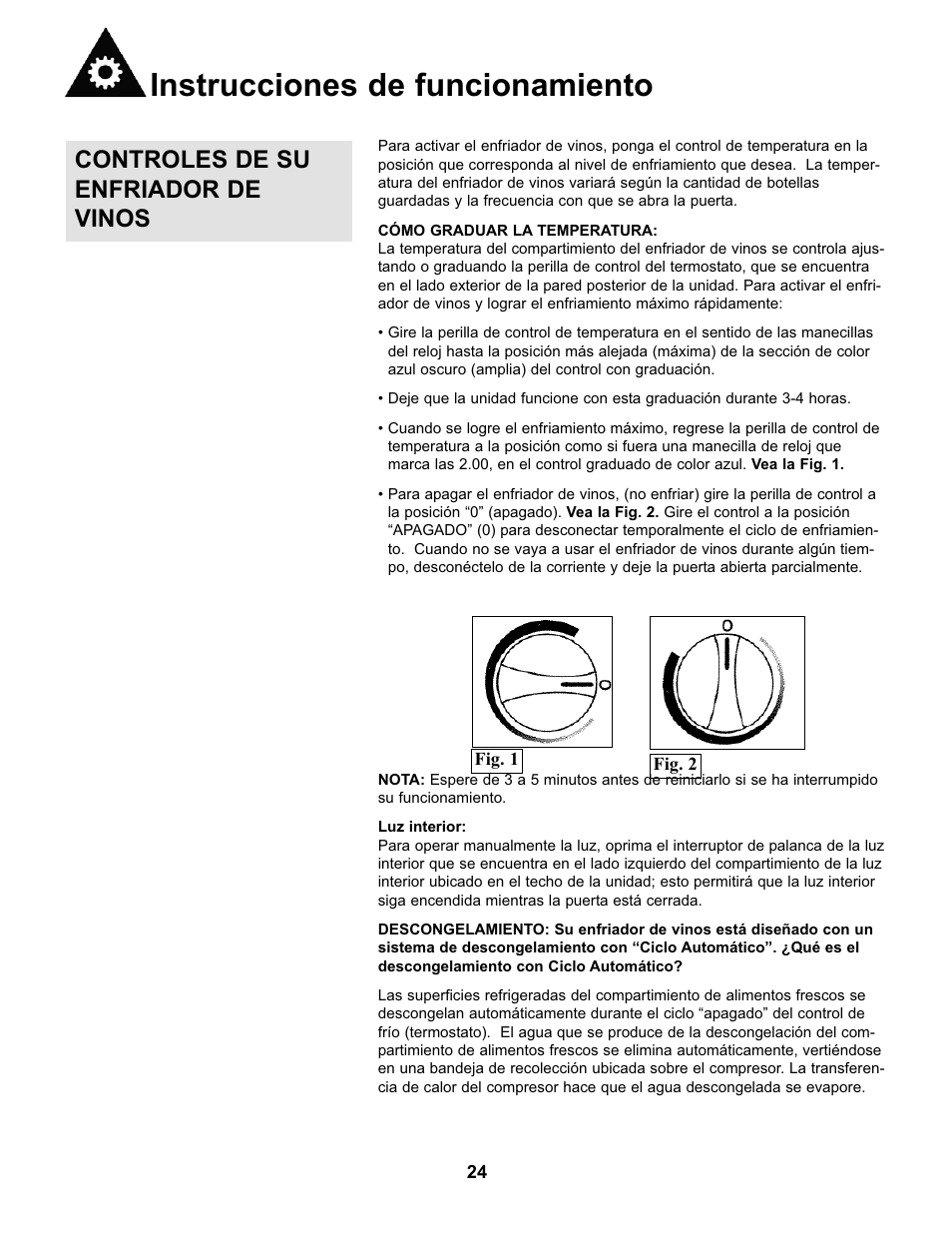 Instrucciones de funcionamiento, Controles de su enfriador de vinos | Danby DWC93BLSDB User Manual | Page 25 / 30