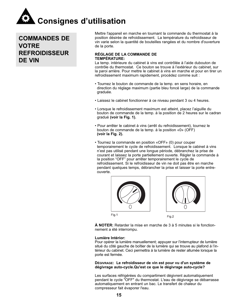 Consignes d’utilisation, Commandes de votre refroidisseur de vin | Danby DWC93BLSDBR1 User Manual | Page 16 / 30