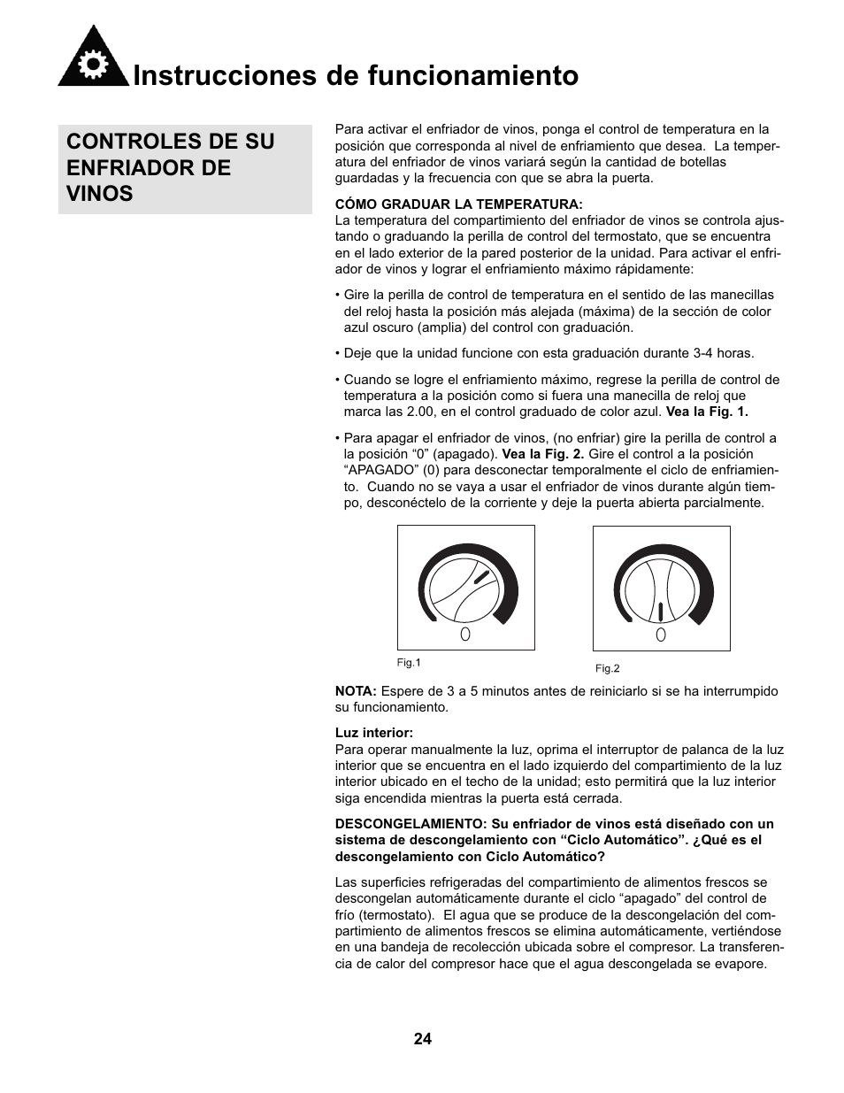 Instrucciones de funcionamiento, Controles de su enfriador de vinos | Danby DWC93BLSDBR1 User Manual | Page 25 / 30