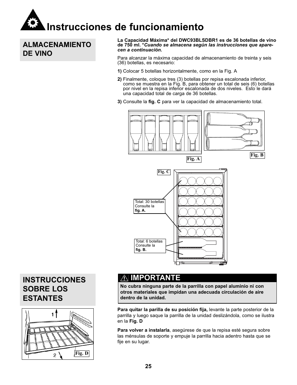 Instrucciones de funcionamiento, Importante, Instrucciones sobre los estantes | Almacenamiento de vino | Danby DWC93BLSDBR1 User Manual | Page 26 / 30