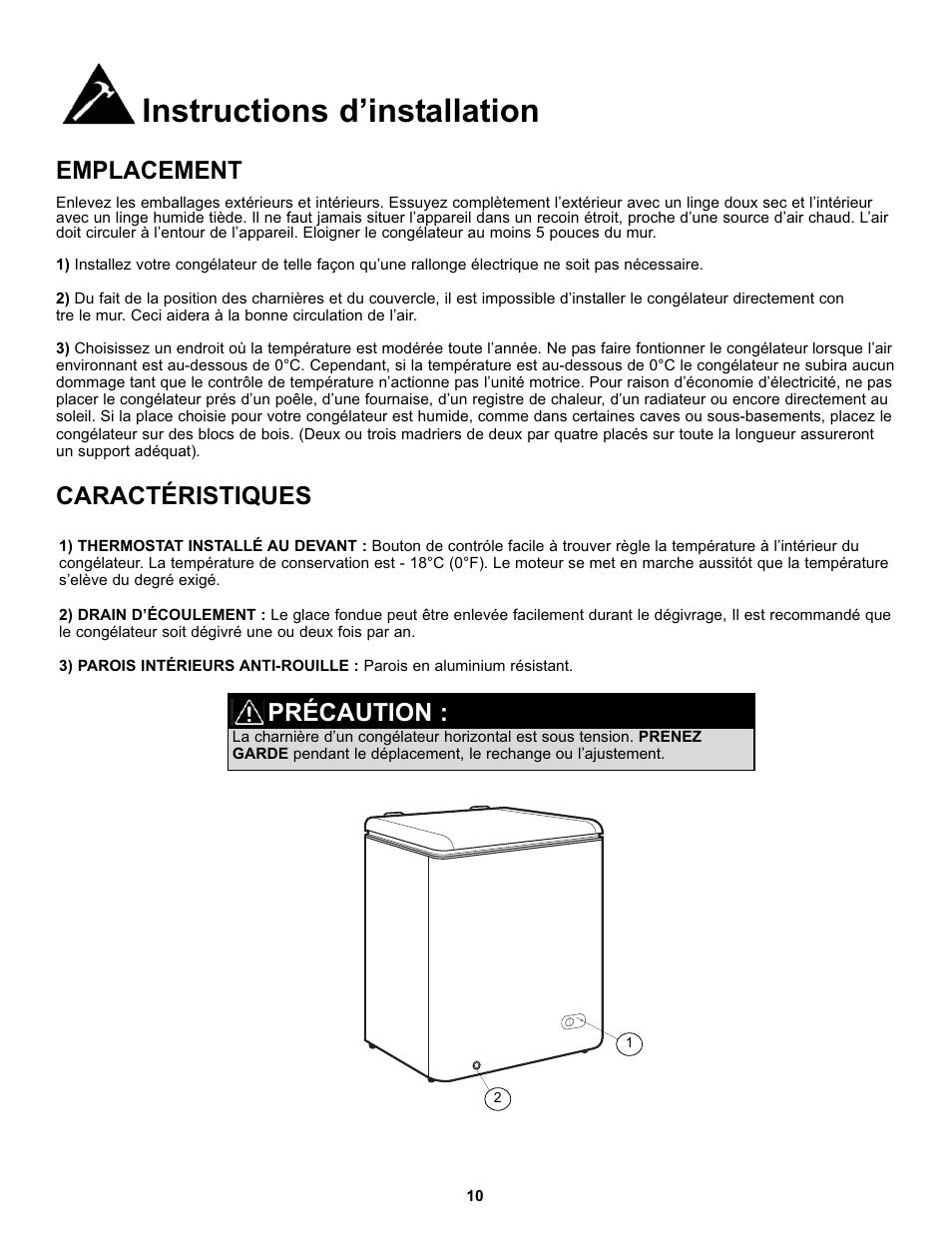 Instructions d’installation, Emplacement, Caractéristiques | Précaution | Danby DCF038A1WDB User Manual | Page 12 / 24