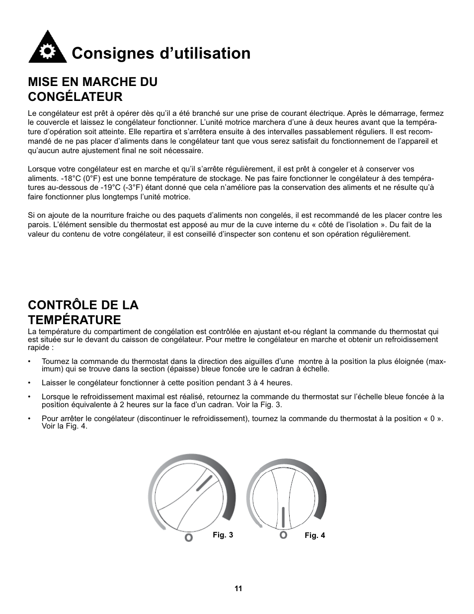 Consignes d’utilisation, Mise en marche du congélateur, Contrôle de la température | Danby DCF038A1WDB User Manual | Page 13 / 24