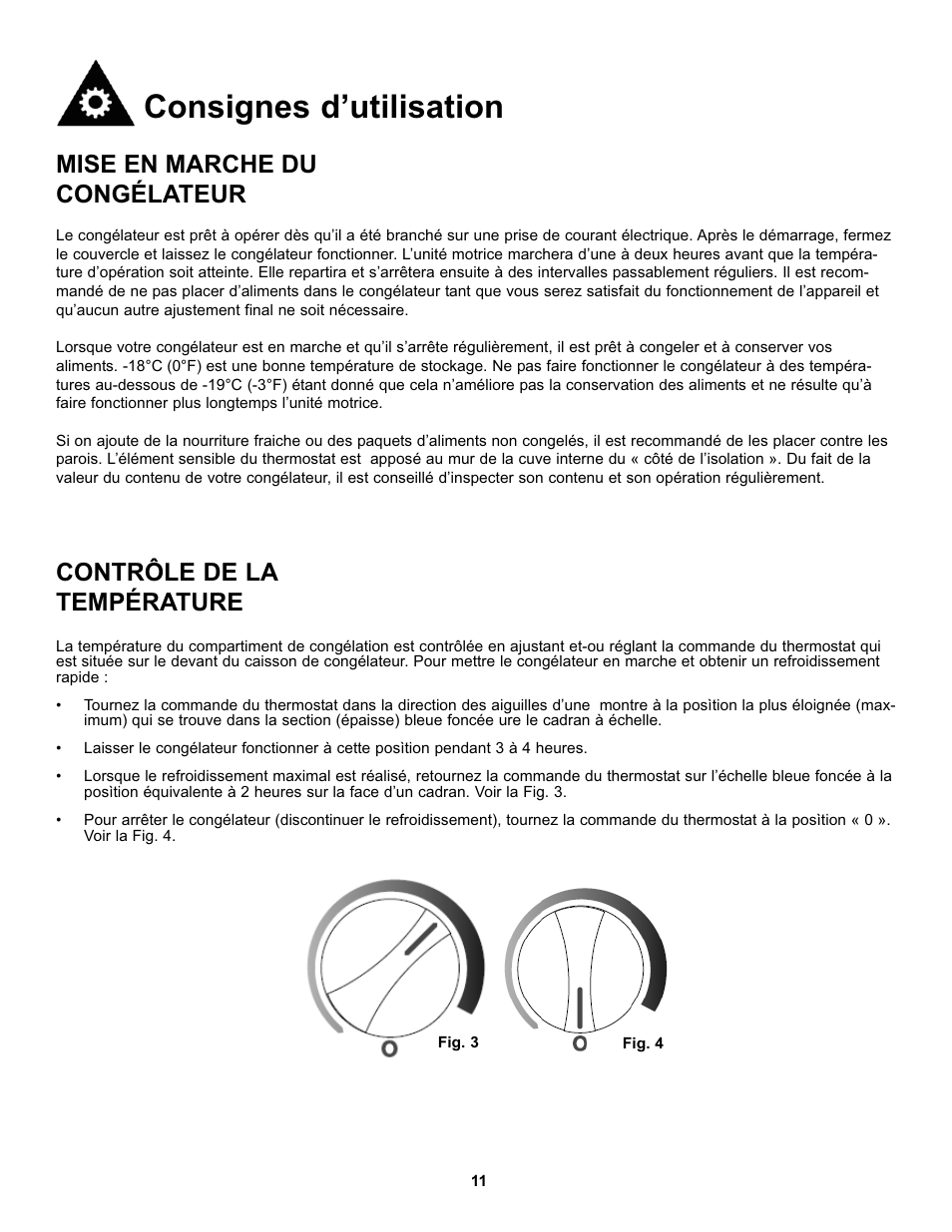 Consignes d’utilisation, Mise en marche du congélateur, Contrôle de la température | Danby DCF072A2WDB1 User Manual | Page 13 / 24