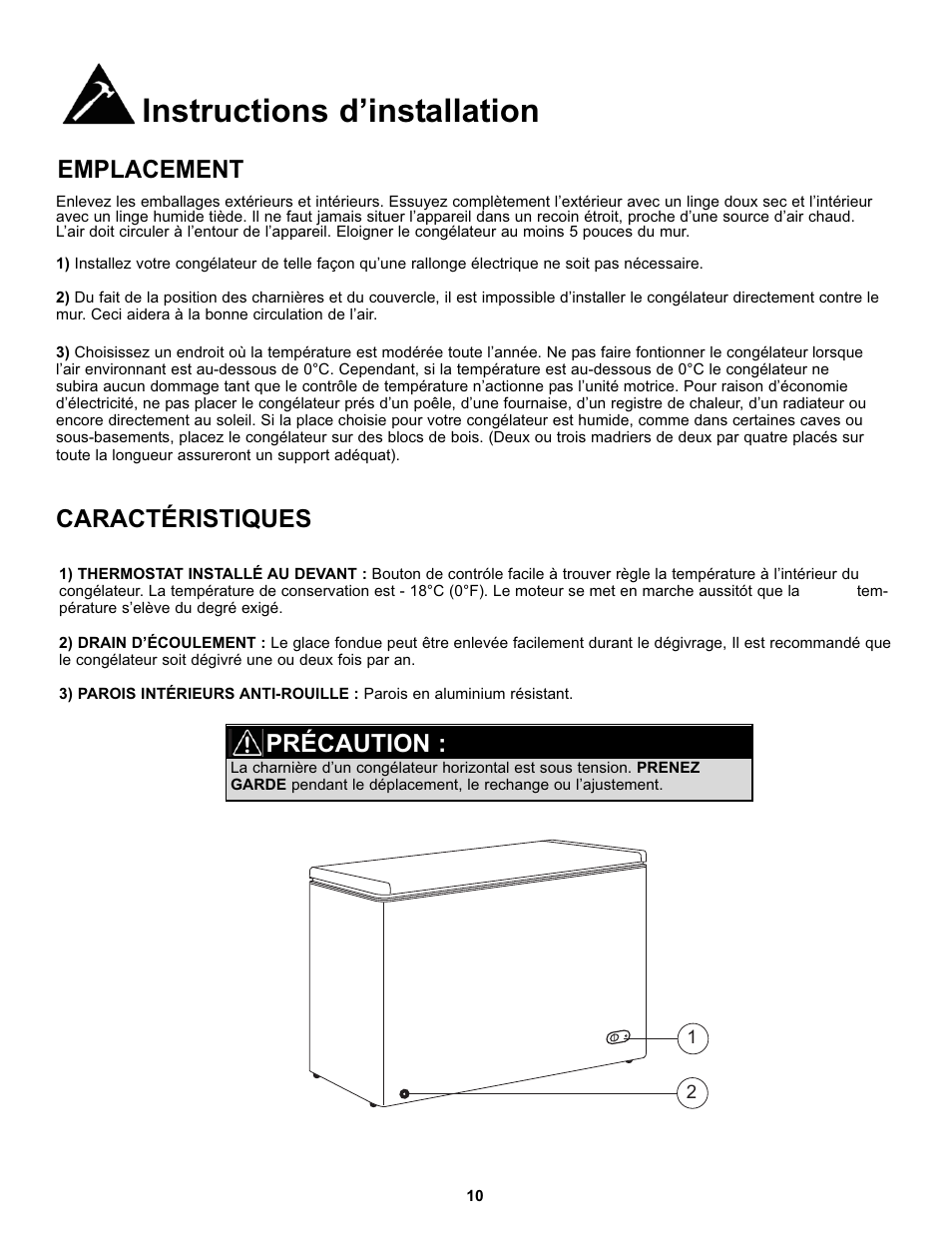 Instructions d’installation, Emplacement, Caractéristiques | Précaution | Danby DCF072A2WP User Manual | Page 12 / 24