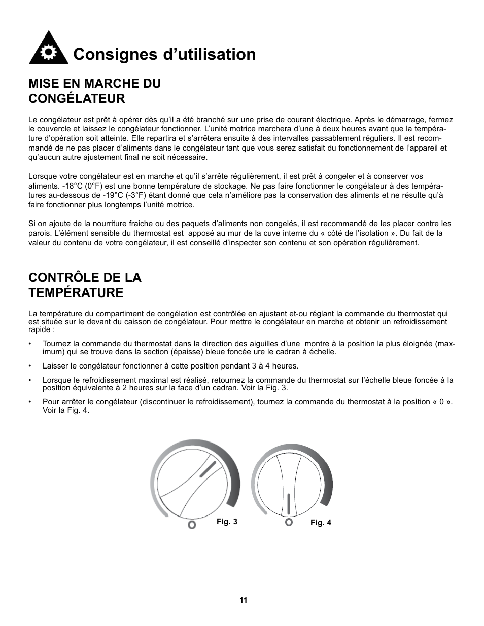 Consignes d’utilisation, Mise en marche du congélateur, Contrôle de la température | Danby DCF072A2WP User Manual | Page 13 / 24