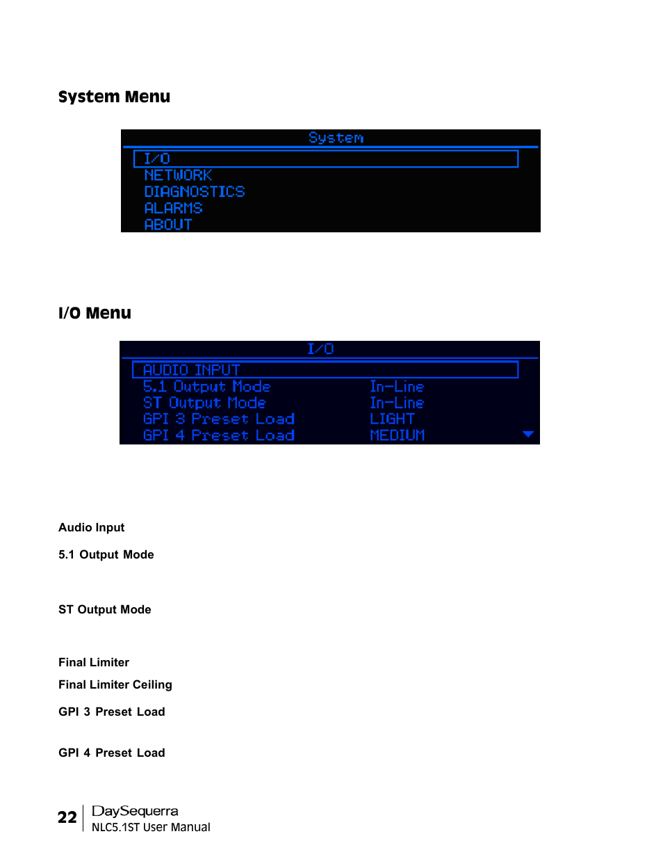 System menu, I/o menu | DaySequerra NLC5.1ST User Manual | Page 22 / 32