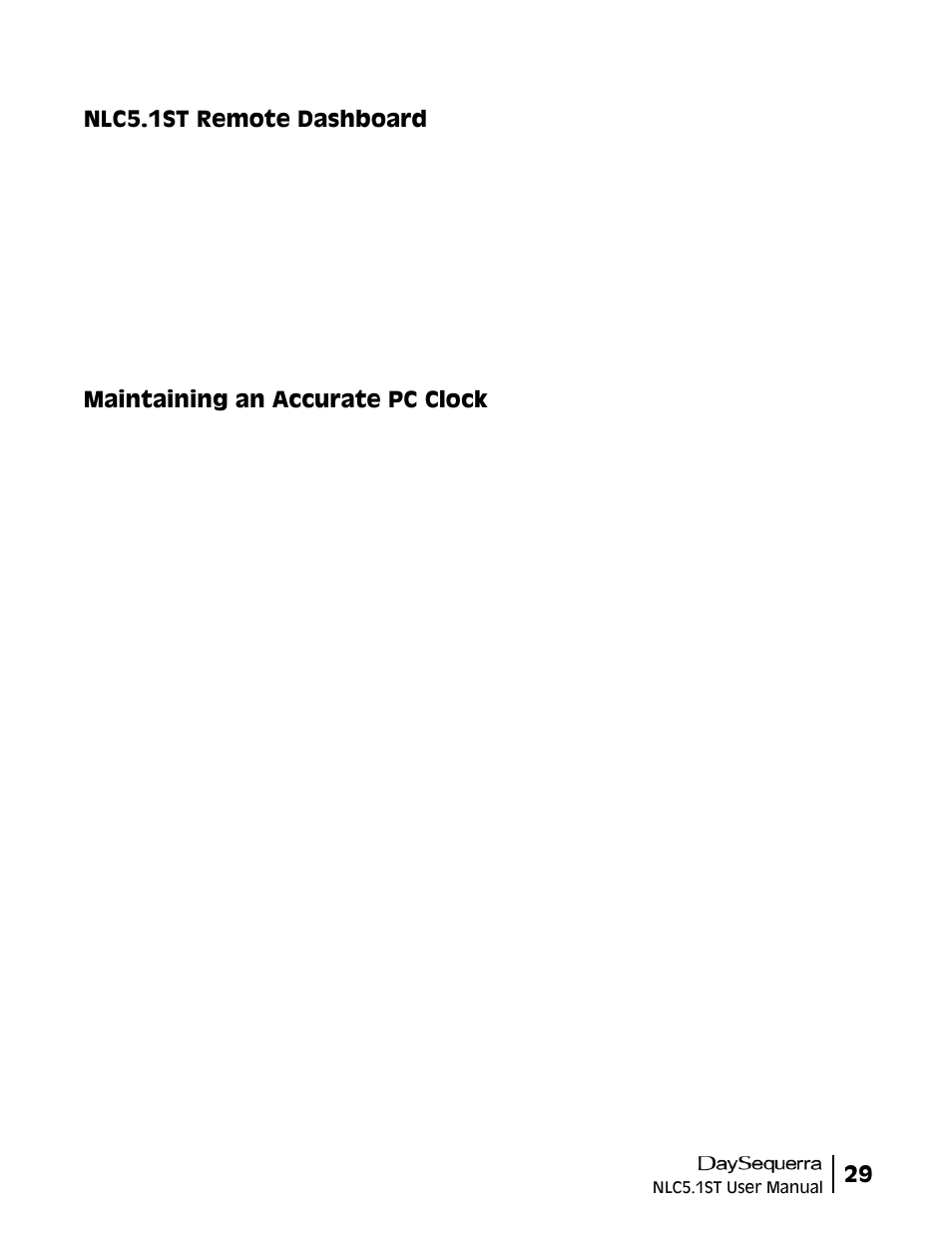 29 nlc5.1st remote dashboard, Maintaining an accurate pc clock | DaySequerra NLC5.1ST User Manual | Page 29 / 32