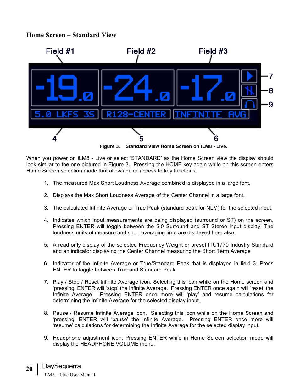 Home screen – standard view | DaySequerra iLM8 Live User Manual | Page 20 / 46