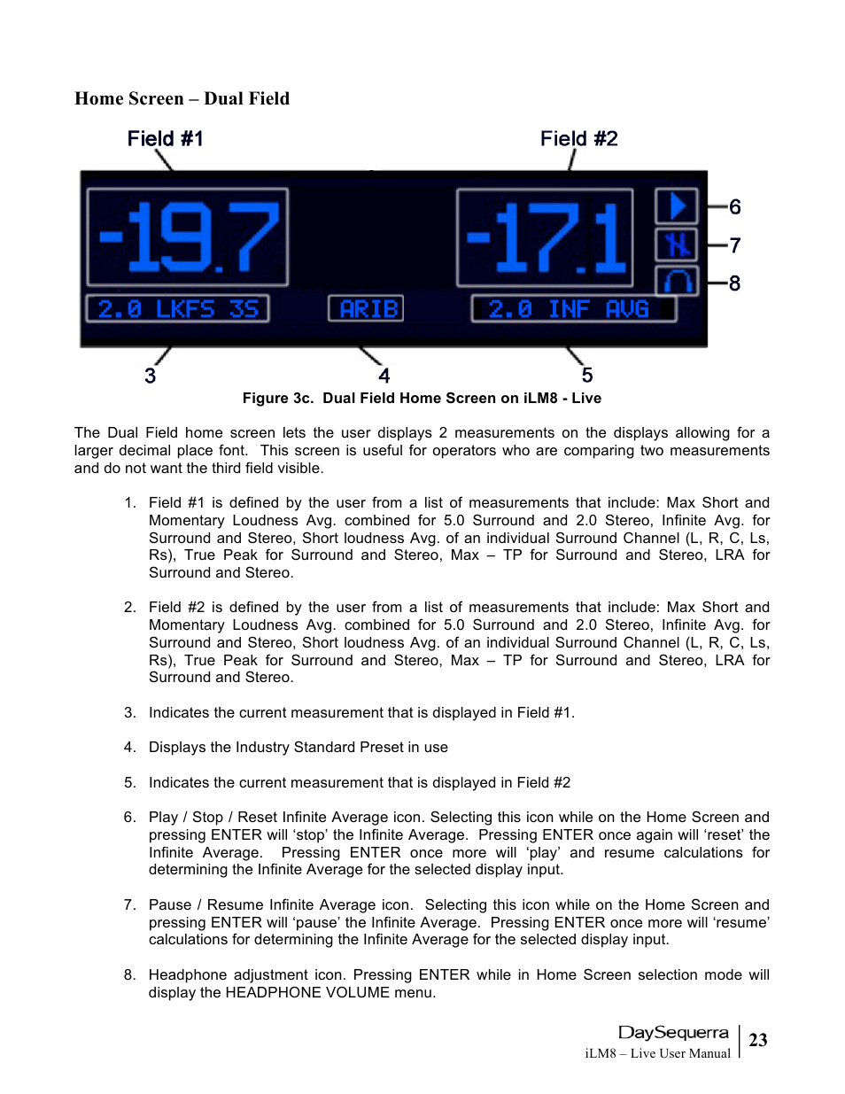 23 home screen – dual field | DaySequerra iLM8 Live User Manual | Page 23 / 46