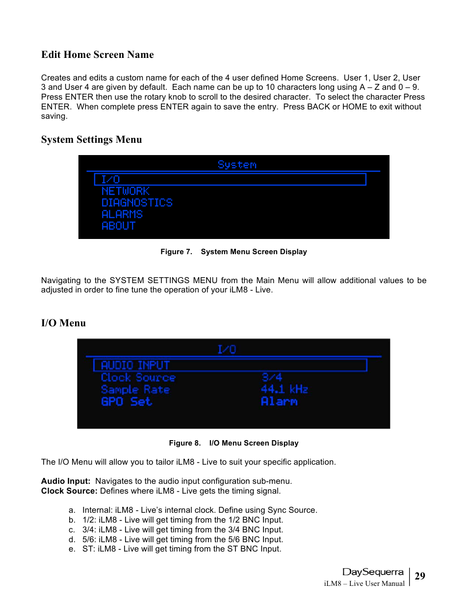 29 edit home screen name, System settings menu, I/o menu | DaySequerra iLM8 Live User Manual | Page 29 / 46