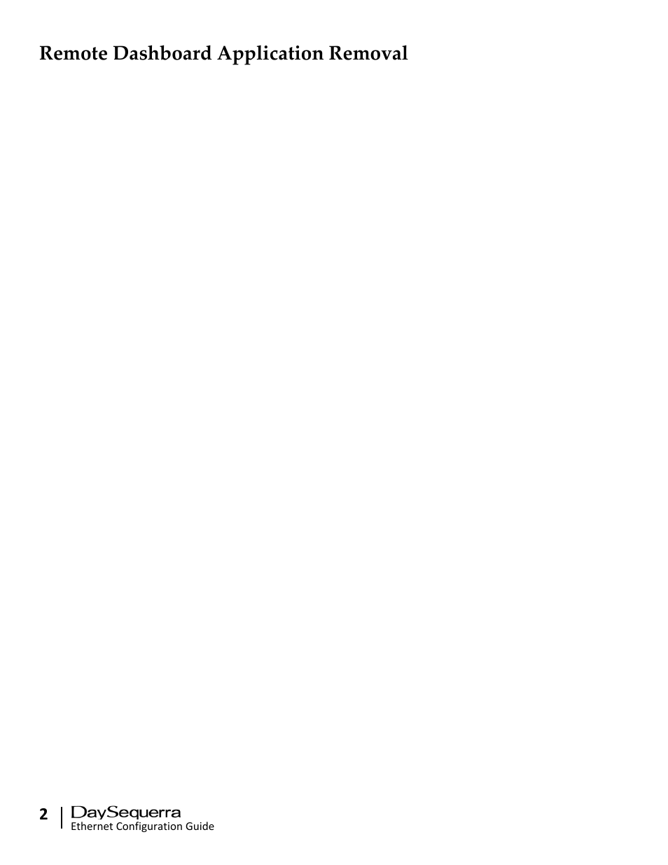 Remote dashboard application removal | DaySequerra Remote Dashboard User Manual | Page 2 / 12
